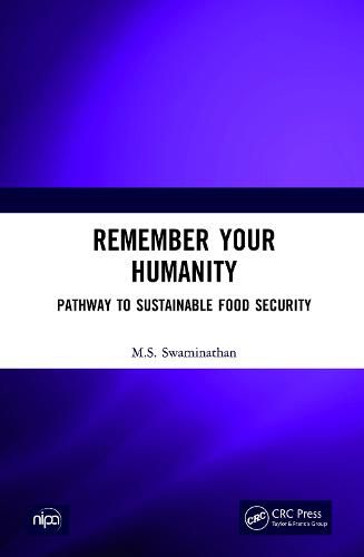 Cover image for Remember Your Humanity: Pathway to Sustainable Food Security