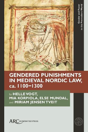 Cover image for Gendered Punishments in Medieval Nordic Law, ca. 1100-1300