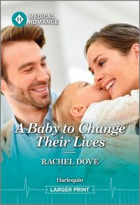Cover image for A Baby to Change Their Lives