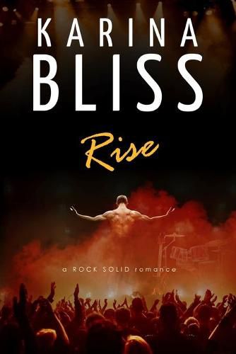 Cover image for Rise: a ROCK SOLID romance