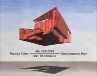 Cover image for Thomas Huber: On the Horizon