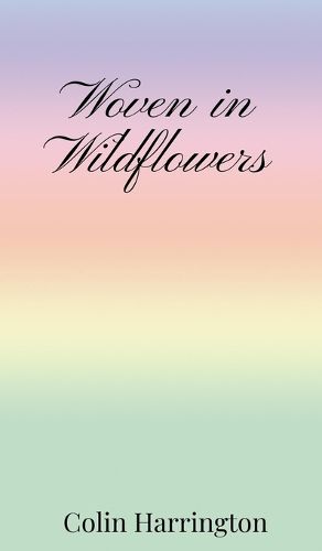 Cover image for Woven in Wildflowers