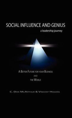 Cover image for Social Influence and Genius, A Leadership Journey