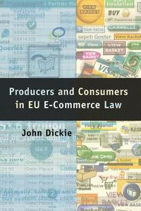 Cover image for Producers and Consumers in EU E-Commerce Law