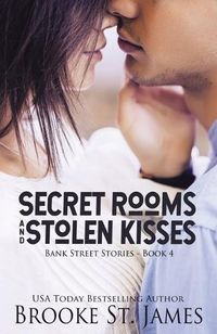 Cover image for Secret Rooms and Stolen Kisses