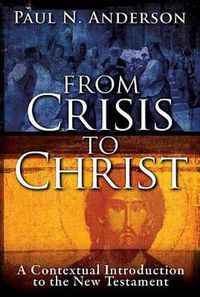 Cover image for From Crisis to Christ