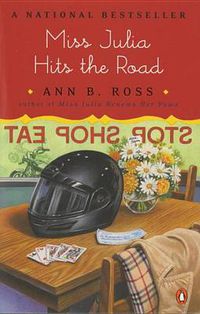 Cover image for Miss Julia Hits the Road: A Novel