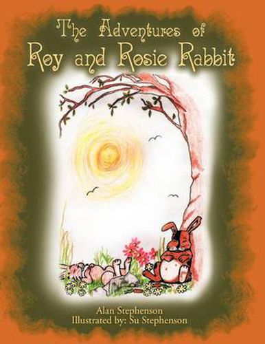 Cover image for The Adventures of Roy and Rosie Rabbit