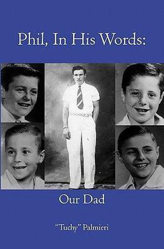 Cover image for Phil, In His Words: Our Dad