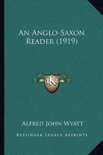 Cover image for An Anglo-Saxon Reader (1919)