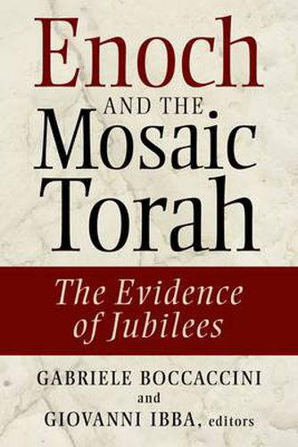 Cover image for Enoch and the Mosaic Torah: The Evidence of Jubilees