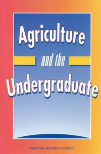 Cover image for Agriculture and the Undergraduate