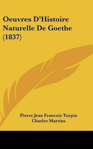 Oeuvres D'Histoire Naturelle de Goethe (1837)