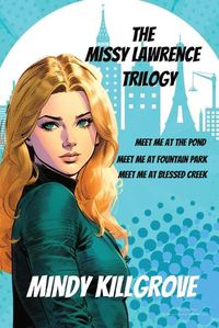 Cover image for The Missy Lawrence Trilogy Omnibus
