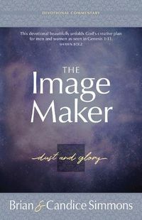 Cover image for The Image Maker: Dust and Glory