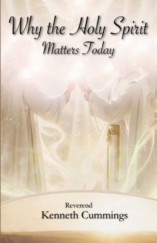 Cover image for Why the Holy Spirit Matters Today