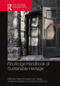 Cover image for Routledge Handbook of Sustainable Heritage