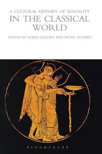 Cover image for A Cultural History of Sexuality in the Classical World