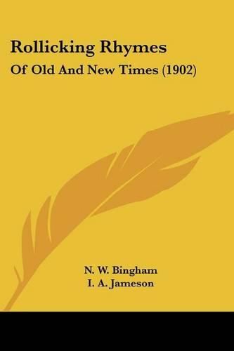 Cover image for Rollicking Rhymes: Of Old and New Times (1902)