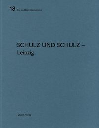 Cover image for Schulz und Schulz - Leipzig: De aedibus international 18