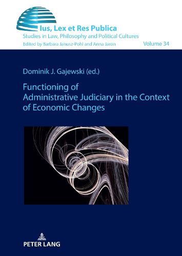 Cover image for Functioning of Administrative Judiciary in the Context of Economic Changes