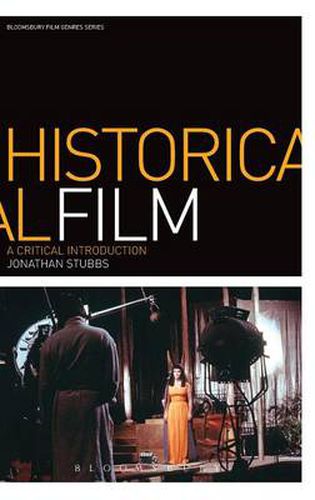 Cover image for Historical Film: A Critical Introduction