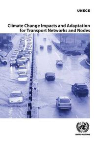 Cover image for Climate change impacts and adaptation for transport networks and nodes