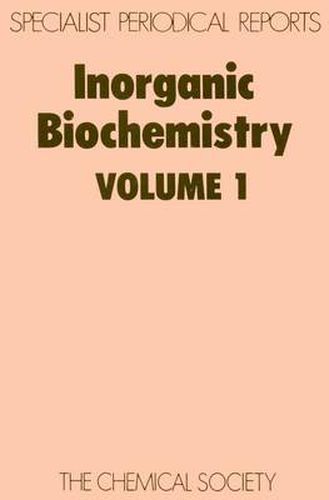 Cover image for Inorganic Biochemistry: Volume 1