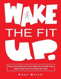 Cover image for Wake The Fit Up