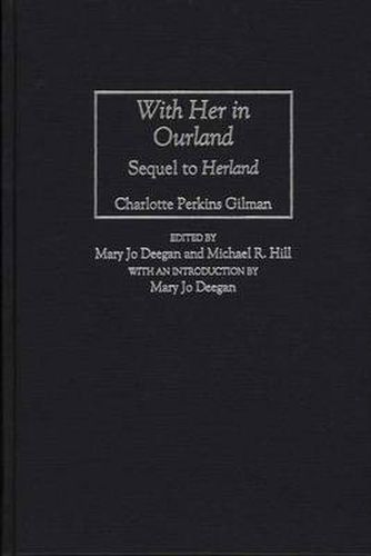 With Her in Ourland: Sequel to Herland