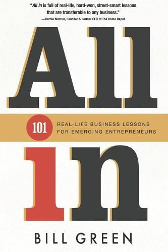 All in: 101 Real Life Business Lessons For Emerging Entrepreneurs