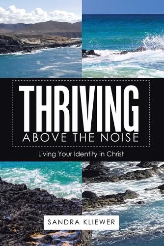 Cover image for Thriving Above the Noise