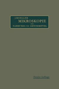 Cover image for Mikroskopie Der Nahrungs- Und Genussmittel Aus Dem Pflanzenreiche