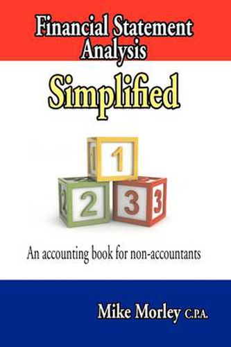 Cover image for Financial Statement Analysis Simplified: An accounting book for non-accountants