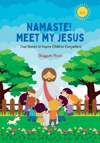 Namaste! Meet My Jesus