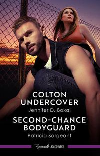 Cover image for Colton Undercover/Second-Chance Bodyguard