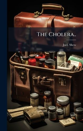 Cover image for The Cholera..