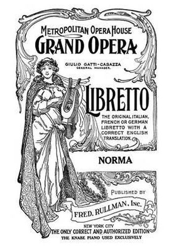 Cover image for Norma: Libretto, French and English Text