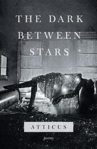 Cover image for The Dark Between Stars: Poems