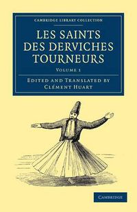 Cover image for Les saints des derviches tourneurs