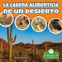 Cover image for La Cadena Alimenticia de Un Desierto