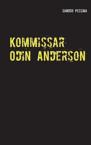 Cover image for Kommissar Odin Anderson - Der Wikinger: Kriminalroman