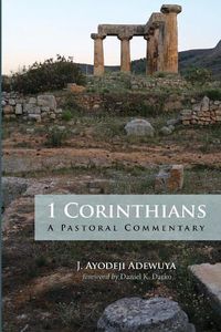 Cover image for 1 Corinthians: A Pastoral Commentary