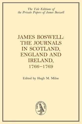 Cover image for James Boswell: His Journals in Scotland, England and Ireland, 1766-1769