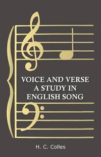 Cover image for Voice and Verse - A Study in English Song