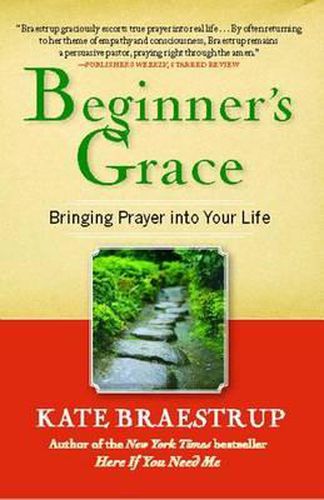 Cover image for Beginner's Grace: Bringing Prayer Into Your Life