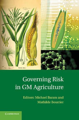 Cover image for Governing Risk in GM Agriculture