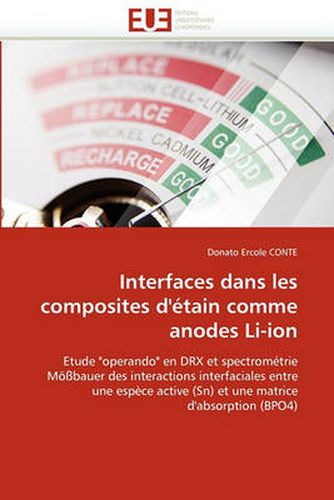 Cover image for Interfaces Dans Les Composites D' Tain Comme Anodes Li-Ion