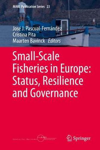 Cover image for Small-Scale Fisheries in Europe: Status, Resilience and Governance