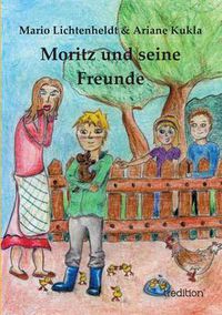 Cover image for Moritz Und Seine Freunde